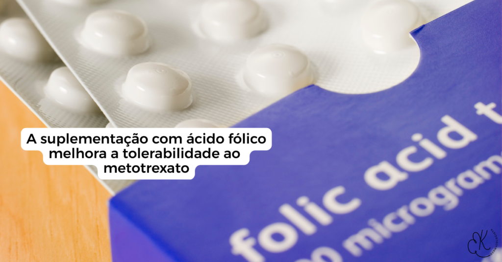 Cartela de ácido fólico com legenda sobre melhora da tolerabilidade ao metotrexato